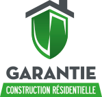 Garantie Construction Résidentielle